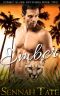 [Sunset Glade Panthers 02] • Ember (Sunset Glade Panthers Book 2)